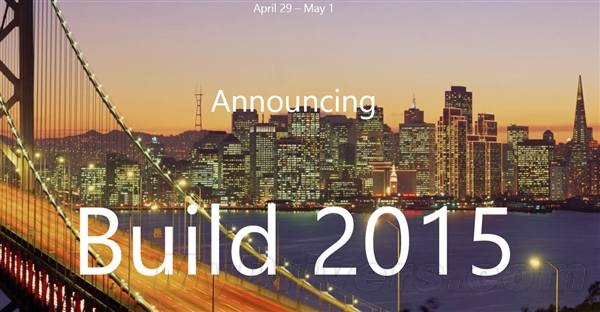 Windows 10发布？微软Build2015时间确定
